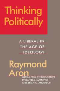 Thinking Politically : Liberalism in the Age of Ideology