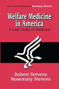 Welfare Medicine in America : A Case Study of Medicaid
