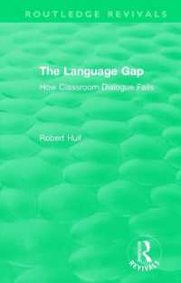 The Language Gap : How Classroom Dialogue Fails (Routledge Revivals)