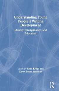 Understanding Young People's Writing Development : Identity, Disciplinarity, and Education