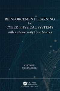 Reinforcement Learning for Cyber-Physical Systems : with Cybersecurity Case Studies