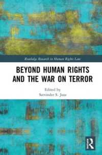 Beyond Human Rights and the War on Terror (Routledge Research in Human Rights Law)