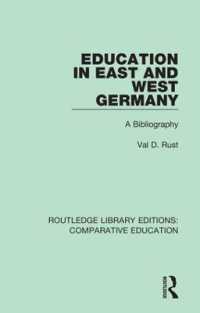 Education in East and West Germany : A Bibliography (Routledge Library Editions: Comparative Education)