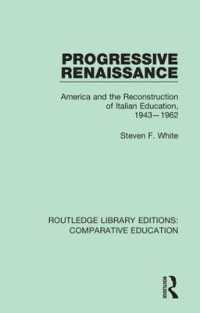 Progressive Renaissance : America and the Reconstruction of Italian Education, 1943-1962 (Routledge Library Editions: Comparative Education)