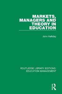 Markets, Managers and Theory in Education (Routledge Library Editions: Education Management)