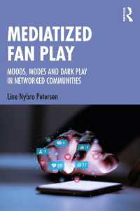 Mediatized Fan Play : Moods, Modes and Dark Play in Networked Communities