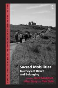 Sacred Mobilities : Journeys of Belief and Belonging