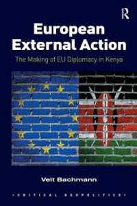 European External Action : The Making of EU Diplomacy in Kenya (Critical Geopolitics)