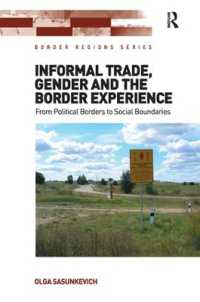 Informal Trade, Gender and the Border Experience : From Political Borders to Social Boundaries (Border Regions Series)