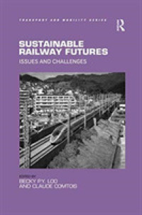 Sustainable Railway Futures : Issues and Challenges