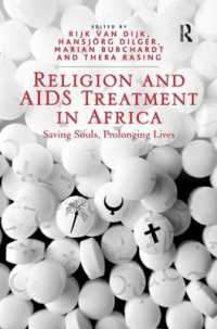 Religion and AIDS Treatment in Africa : Saving Souls, Prolonging Lives