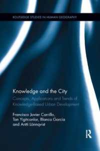 Knowledge and the City : Concepts, Applications and Trends of Knowledge-Based Urban Development (Routledge Studies in Human Geography)