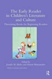 The Early Reader in Children's Literature and Culture : Theorizing Books for Beginning Readers (Children's Literature and Culture)