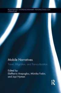 Mobile Narratives : Travel, Migration, and Transculturation (Routledge Interdisciplinary Perspectives on Literature)
