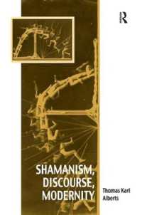 Shamanism, Discourse, Modernity (Vitality of Indigenous Religions)