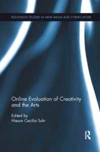Online Evaluation of Creativity and the Arts (Routledge Studies in New Media and Cyberculture)