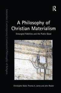 A Philosophy of Christian Materialism : Entangled Fidelities and the Public Good (Intensities: Contemporary Continental Philosophy of Religion)