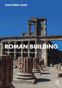 Roman Building : Materials and Techniques （2ND）