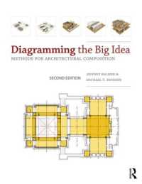 建築設計のための作図法（第２版）<br>Diagramming the Big Idea : Methods for Architectural Composition （2ND）