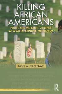 Killing African Americans : Police and Vigilante Violence as a Racial Control Mechanism (New Critical Viewpoints on Society)