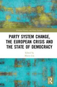 Party System Change, the European Crisis and the State of Democracy (Routledge Studies on Political Parties and Party Systems)
