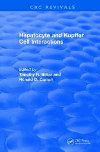 Revival: Hepatocyte and Kupffer Cell Interactions (1992) (Crc Press Revivals)