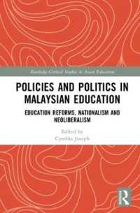 Policies and Politics in Malaysian Education : Education Reforms, Nationalism and Neoliberalism (Routledge Critical Studies in Asian Education)