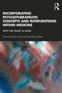 Incorporating Psychotherapeutic Concepts and Interventions within Medicine : With the Heart in Mind