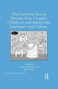 The Victorian Era in Twenty-First Century Children's and Adolescent Literature and Culture (Children's Literature and Culture)