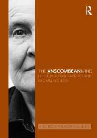 ラウトレッジ版　アンスコム哲学ハンドブック<br>The Anscombean Mind (Routledge Philosophical Minds)