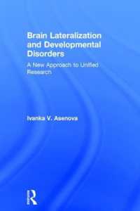 Brain Lateralization and Developmental Disorders : A New Approach to Unified Research