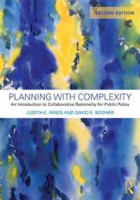 Planning with Complexity : An Introduction to Collaborative Rationality for Public Policy （2ND）
