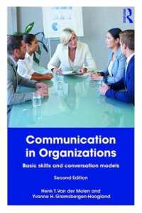 組織コミュニケーション：基本スキルと会話モデル（第２版）<br>Communication in Organizations : Basic Skills and Conversation Models （2ND）