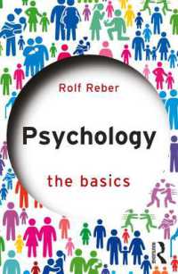 心理学の基本<br>Psychology : The Basics (The Basics)