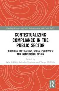 Contextualizing Compliance in the Public Sector : Individual Motivations, Social Processes, and Institutional Design (Routledge Research in Public Administration and Public Policy)