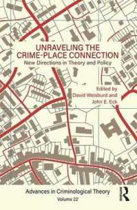 Unraveling the Crime-Place Connection, Volume 22 : New Directions in Theory and Policy (Advances in Criminological Theory)