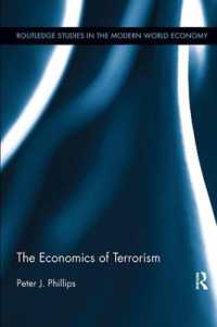 The Economics of Terrorism (Routledge Studies in the Modern World Economy)