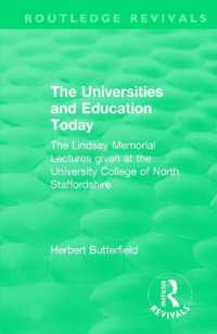 Routledge Revivals: The Universities and Education Today (1962) : The Lindsay Memorial Lectures given at the University College of North Staffordshire (Routledge Revivals)