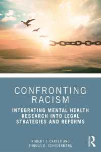 Confronting Racism : Integrating Mental Health Research into Legal Strategies and Reforms
