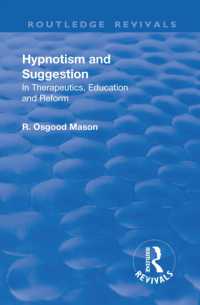 Revival: Hypnotism and Suggestion (1901) : In Therapeutics, Education and Reform (Routledge Revivals)