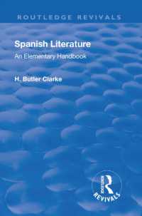 Revival: Spanish literature: An Elementary Handbook (1921) : An elementary handbook (Routledge Revivals)
