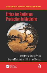 Ethics for Radiation Protection in Medicine (Series in Medical Physics and Biomedical Engineering)