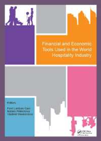 Financial and Economic Tools Used in the World Hospitality Industry : Proceedings of the 5th International Conference on Management and Technology in Knowledge, Service, Tourism & Hospitality 2017 (SERVE 2017), 21-22 October 2017 & 30 November 2017,