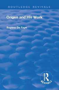 Revival: Origen and his Work (1926) (Routledge Revivals)