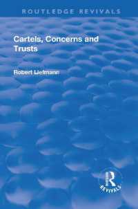 Revival: Cartels, Concerns and Trusts (1932) (Routledge Revivals)
