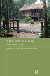 Land Grabs in Asia : What Role for the Law? (Routledge Contemporary Asia Series)