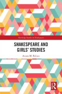 シェイクスピアと少女研究<br>Shakespeare and Girls' Studies (Routledge Studies in Shakespeare)