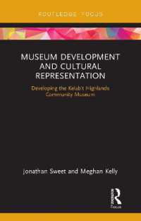 Museum Development and Cultural Representation : Developing the Kelabit Highlands Community Museum