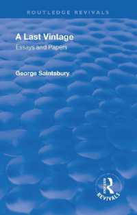 Revival: a Last Vintage (1950) : Essays and Papers by George Saintsbury (Routledge Revivals)