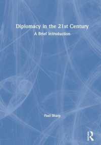 ２１世紀の外交入門<br>Diplomacy in the 21st Century : A Brief Introduction